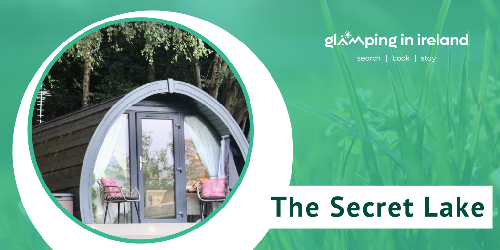 Glampsites in County Carlow - The Secret Lake - Blog