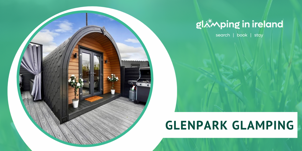 Glenpark Glamping - Glampsites in County Tyrone - Blog