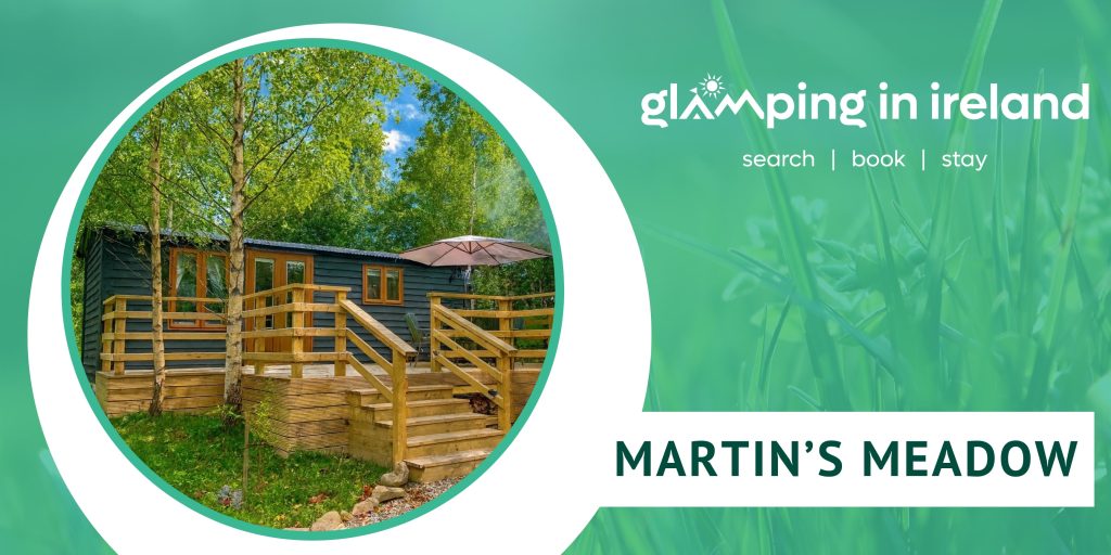 Martin’s Meadow - Glampsites in County Down - Blog