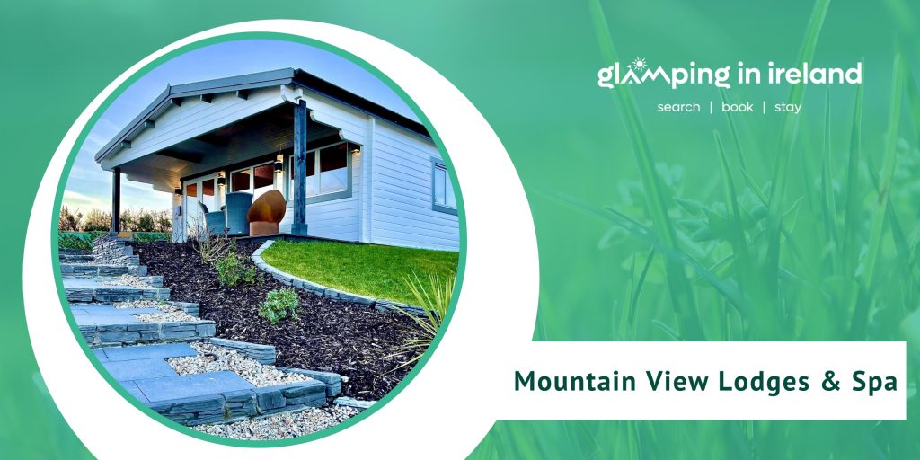 Mountain View Lodges & Spa - County Derry Londonderry - blog