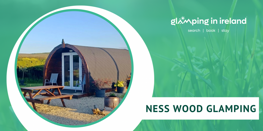 Ness Wood Glamping - County Derry Londonderry - blog