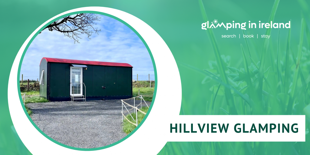 Hillview Glamping - Glampsites in County Meath - Blog