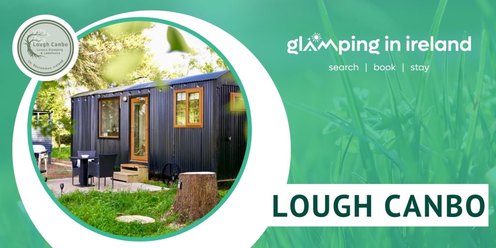 Glampsites in County Roscommon - Lough Canbo - Blog (new)