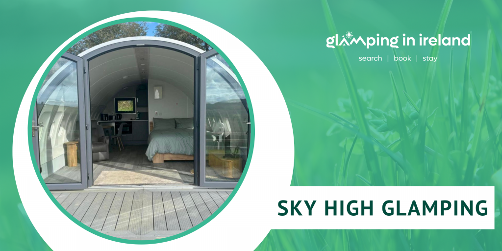 Sky High Glamping - Glampsites in County Wicklow - Blog