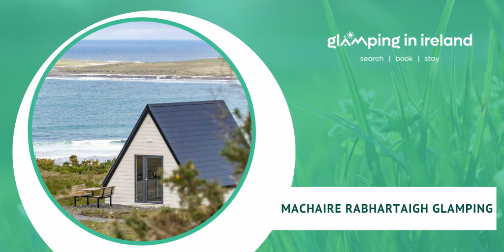 Machaire Rabhartaigh Glamping - Glampsites in County Donegal - Blog