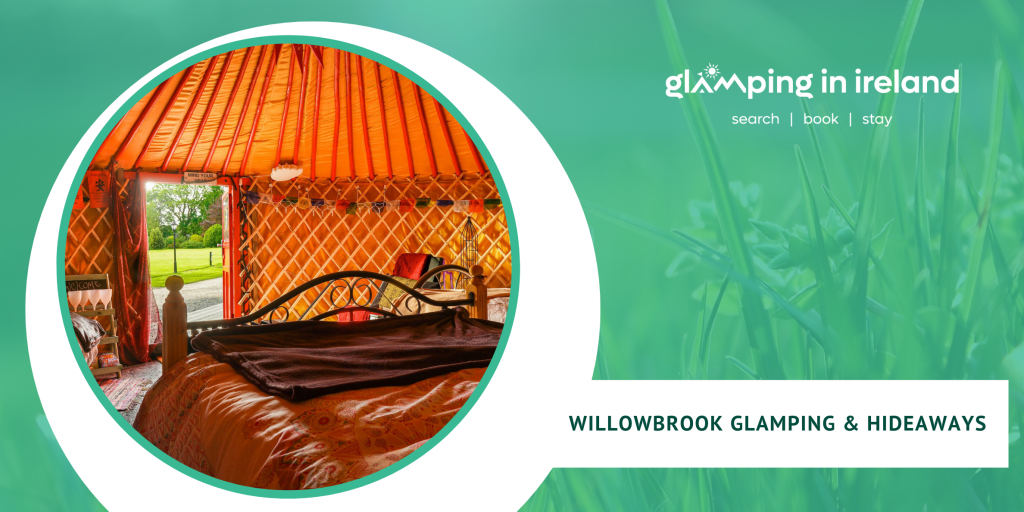 Willowbrook Glamping & Hideaways - Glampsites in County Roscommon - Blog