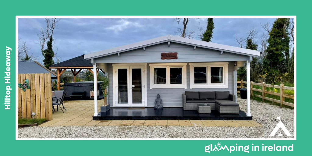 Glampsites in Ireland with Hot Tubs - Hilltop Hideaway - Blog