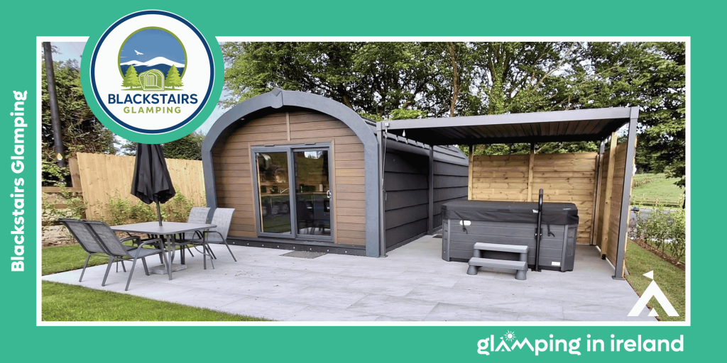 Glampsites in Ireland with Hot Tubs - Blackstairs Glamping - Blog