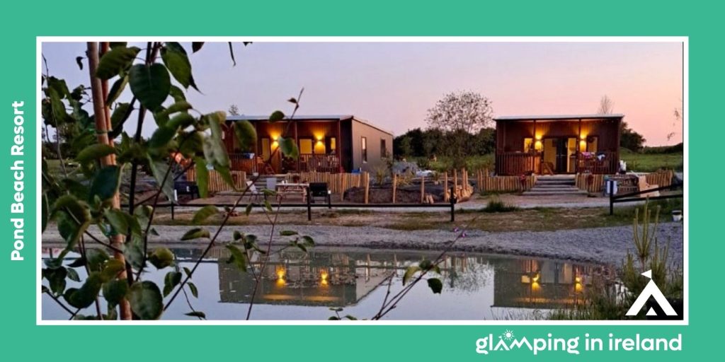Glampsites in Ireland with Hot Tubs - Pond Beach Resort - Blog