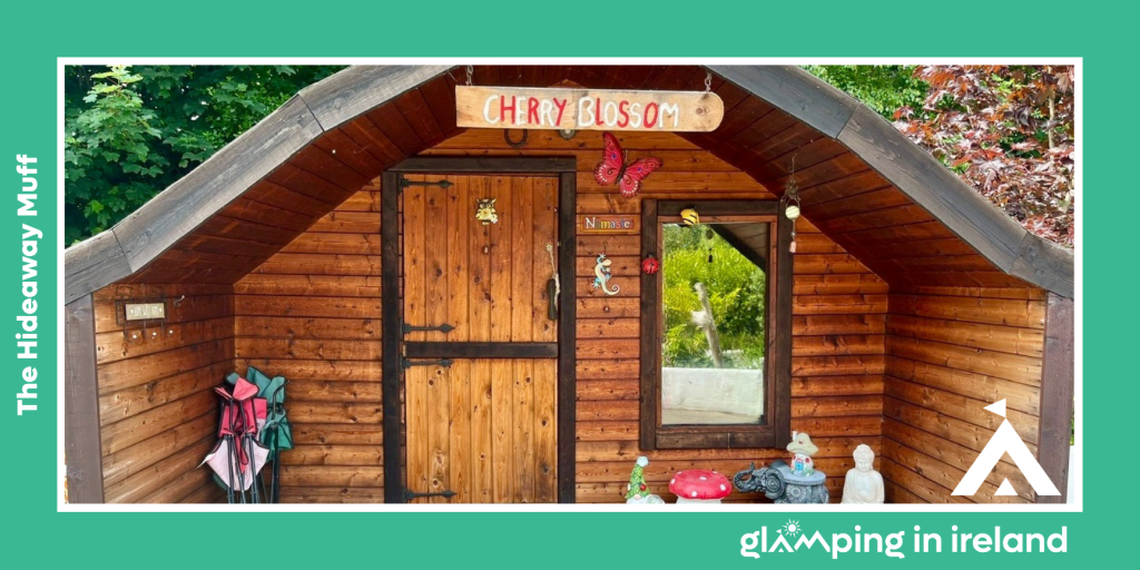 The Hideaway Muff - Glampsites in Ireland with Hot Tub - Blog